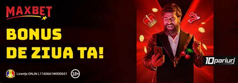 bonus de ziua ta maxbet - maxbet bonus bun venit